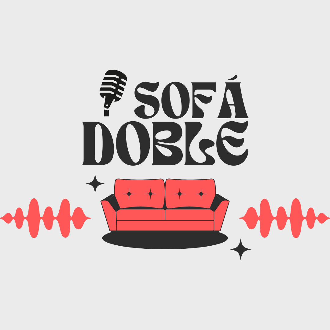 Podcast Sofá Doble