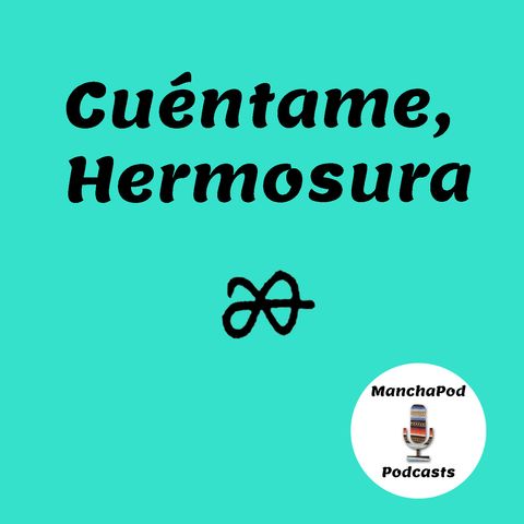 Cuéntame, Hermosura